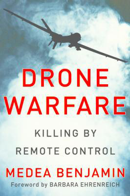 Medea Benjamin on How Drones May Be Used Against US Citizens Soon