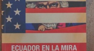 New Book Details US Attempts to Topple Correa